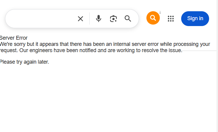 TechySnoop's tweet photo. Google is Down!!!!

Search Engine is Showing the Following Message:

Server Error. We're sorry but it appears that there has been an internal server error while processing your request. Our engineers have been notified and are working to resolve the issue. Please try again later. https://t.co/OwmldjNXww