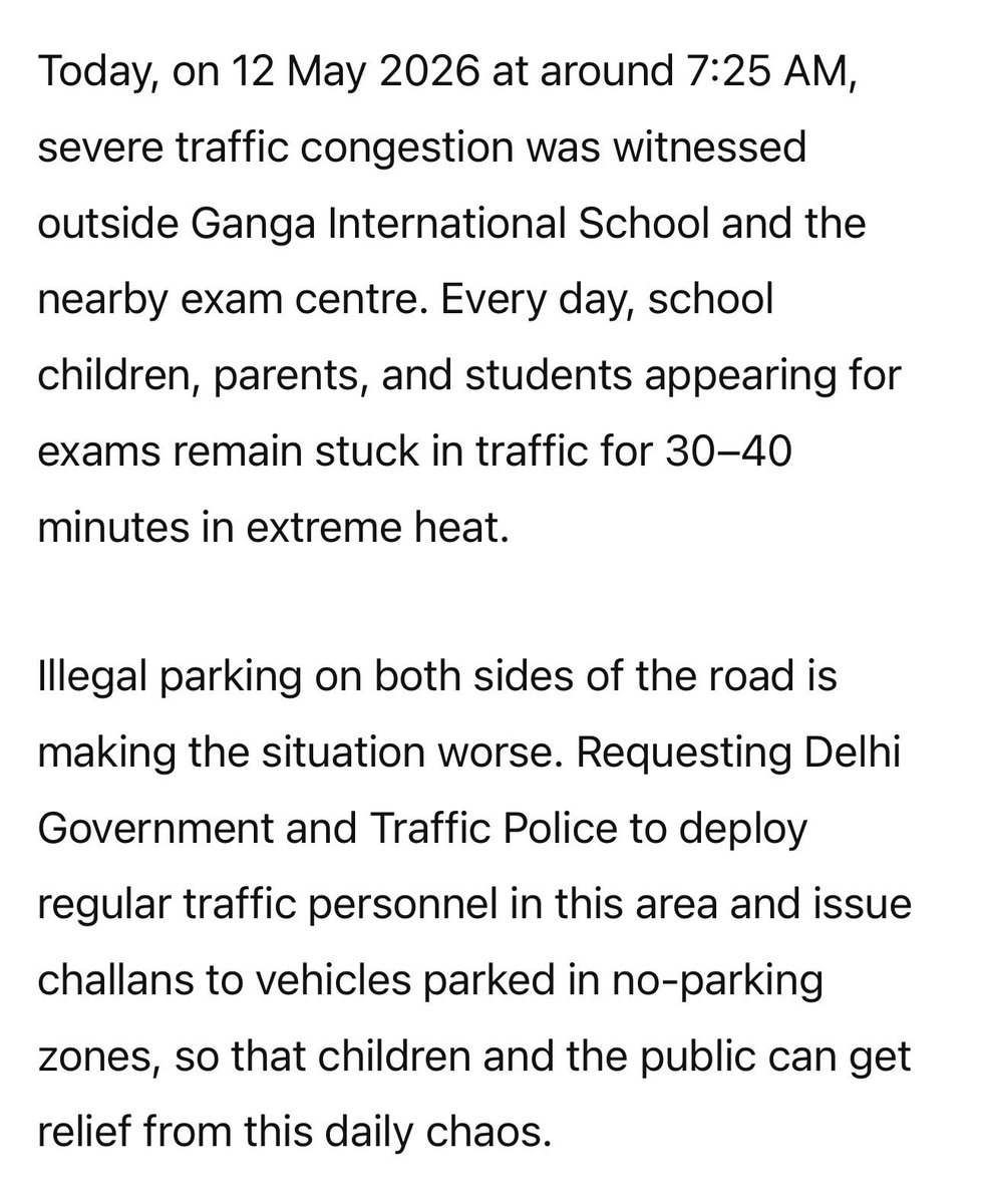 teeceeamit's tweet photo. Today, on 12 May 2026 at around 7:25 AM, severe traffic congestion was witnessed outside Ganga International School and the nearby exam centre.

@gupta_rekha
@dtptraffic
@DelhiPolice
@MoRTHIndia
@kgahlot

#DelhiTraffic #StudentSafety #TrafficJam #SchoolZone https://t.co/TJH7whQP5t