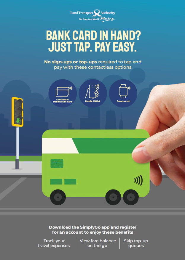 LTAsg's tweet photo. With #SimplyGo, your contactless bank card 💳 can be used to pay for public transport fares directly—no top-ups required. https://t.co/kuGJVP6HpX