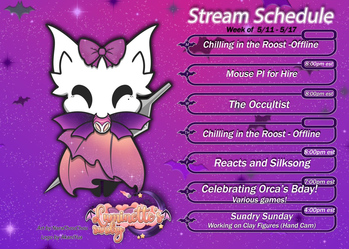 Luminettesundry's tweet photo. Hello Batlings!~ 🦇

Here is the schedule for the week! 

I think we are reaching end game for Mouse PI, but I have been wrong before lol 

We are going to continue the Occultist (For real this time) 

Friday we are doing reacts and continuing Silksong! 

Saturday we are joining GasPoweredOrca celebrating his birthday!!  A couple of games are on the docket, so I hope you come and wish the Orca happy birthday!! 

Sunday we are continuing making clay figures, finishing Pandex (for sure 🤞) and perhaps starting another! 

I hope to see you all there!~