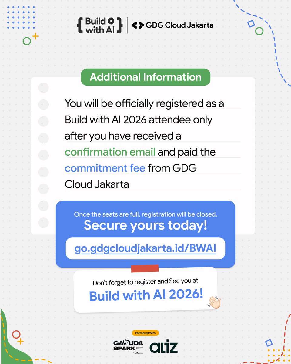 GDGCloudJakarta's tweet photo. It's time!
Registration for Build with Al Cloud Jakarta 2026 is
officially OPEN!

Secure your spot now and be part of the biggest Google
Cloud Al community event in Jakarta!

https://t.co/IQYbTuVqBp

#BuildWithAI2026 #BuildWithAICloudJakarta
#GDGCloudJakarta #MengAwan https://t.co/qK0GxpSin4
