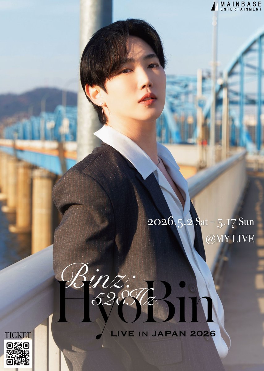 Mainbase_ent's tweet photo. #HYOBIN LIVE in JAPAN 2026 -BINZ: 528Hz-

▶本日5/14(木)公演
⏰15:30~/20:00~
📍MY LIVE
🎫当日券あり
https://t.co/uMen322OiS

▶特典会
https://t.co/HMBrwzGPpv

📸毎公演フォトタイム&amp;抽選EVENT
🤝お友達紹介で㌽🎁

🧡初回無料+サイン会参加無料

#ヒョビン #新大久保 https://t.co/PjPwXT00NP