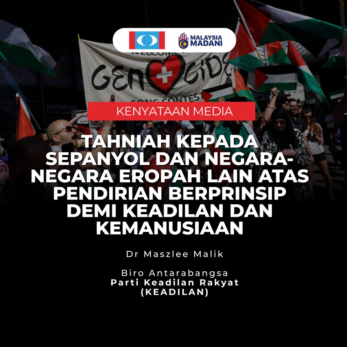 biro_pkr's tweet photo. KENYATAAN MEDIA

Tahniah kepada Sepanyol dan Negara-Negara Eropah Lain atas Pendirian Berprinsip demi Keadilan dan Kemanusiaan https://t.co/i9DwJptqOZ