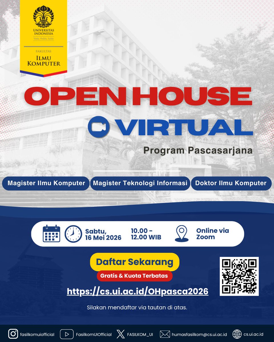 FASILKOM_UI's tweet photo. 📢 [OPEN HOUSE VIRTUAL PROGRAM PASCASARJANA FASILKOM UI 2026]

Tertarik melanjutkan studi di bidang ilmu komputer dan teknologi informasi? Yuk, kenali lebih dekat Program Pascasarjana Fasilkom UI melalui kegiatan Open House Virtual Program Pascasarjana Fasilkom UI 2026!💙❤️ https://t.co/VNI19Ci0VK
