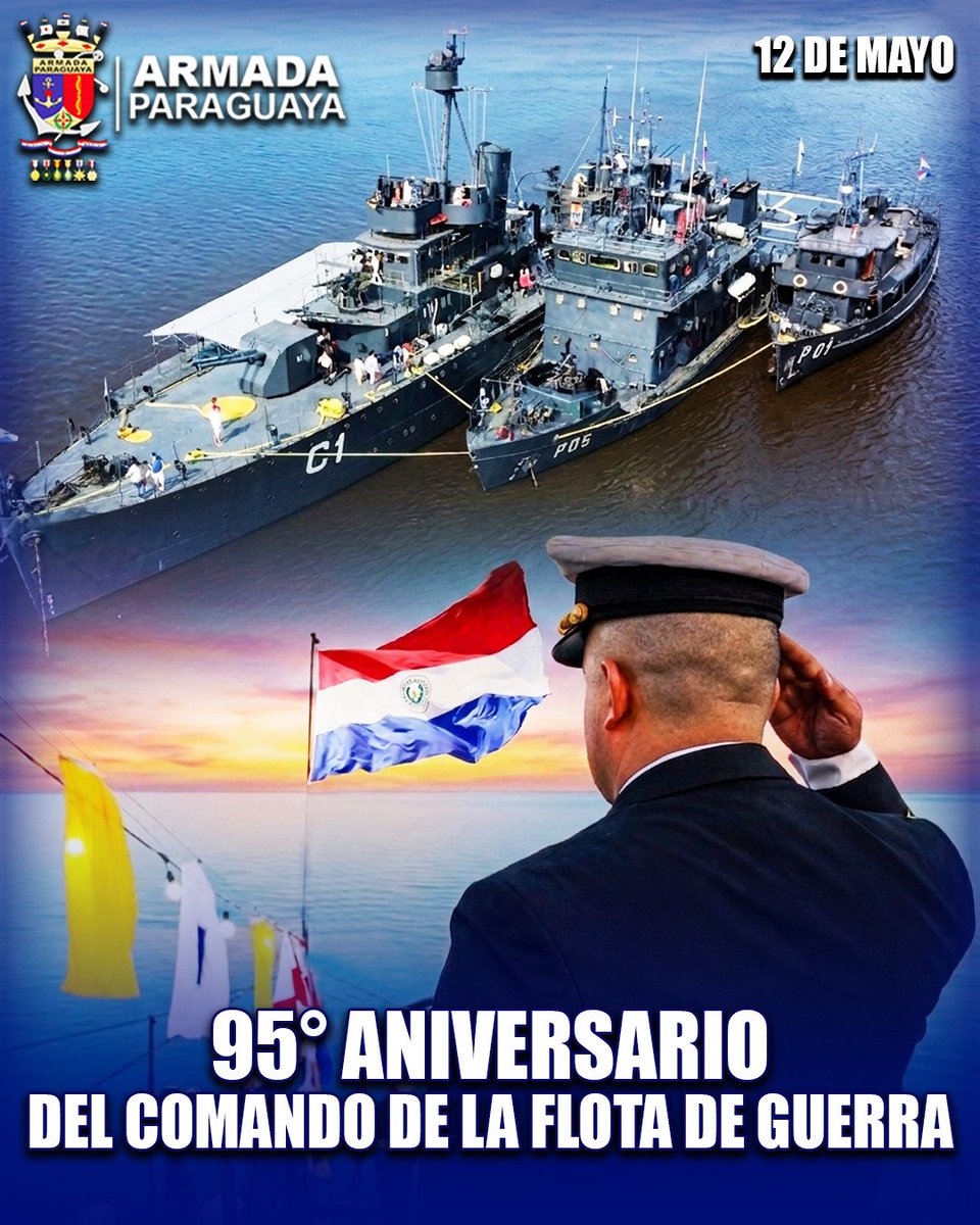 armada_py's tweet photo. ⚓ 95° ANIVERSARIO DEL COMANDO DE LA FLOTA DE GUERRA ⚓

Hoy, 12 de mayo, la Armada Paraguaya conmemora un nuevo aniversario del Comando de la Flota de Guerra, gran unidad operativa y componente fundamental en la defensa y seguridad de la Nación. https://t.co/ab2wZz1S8t