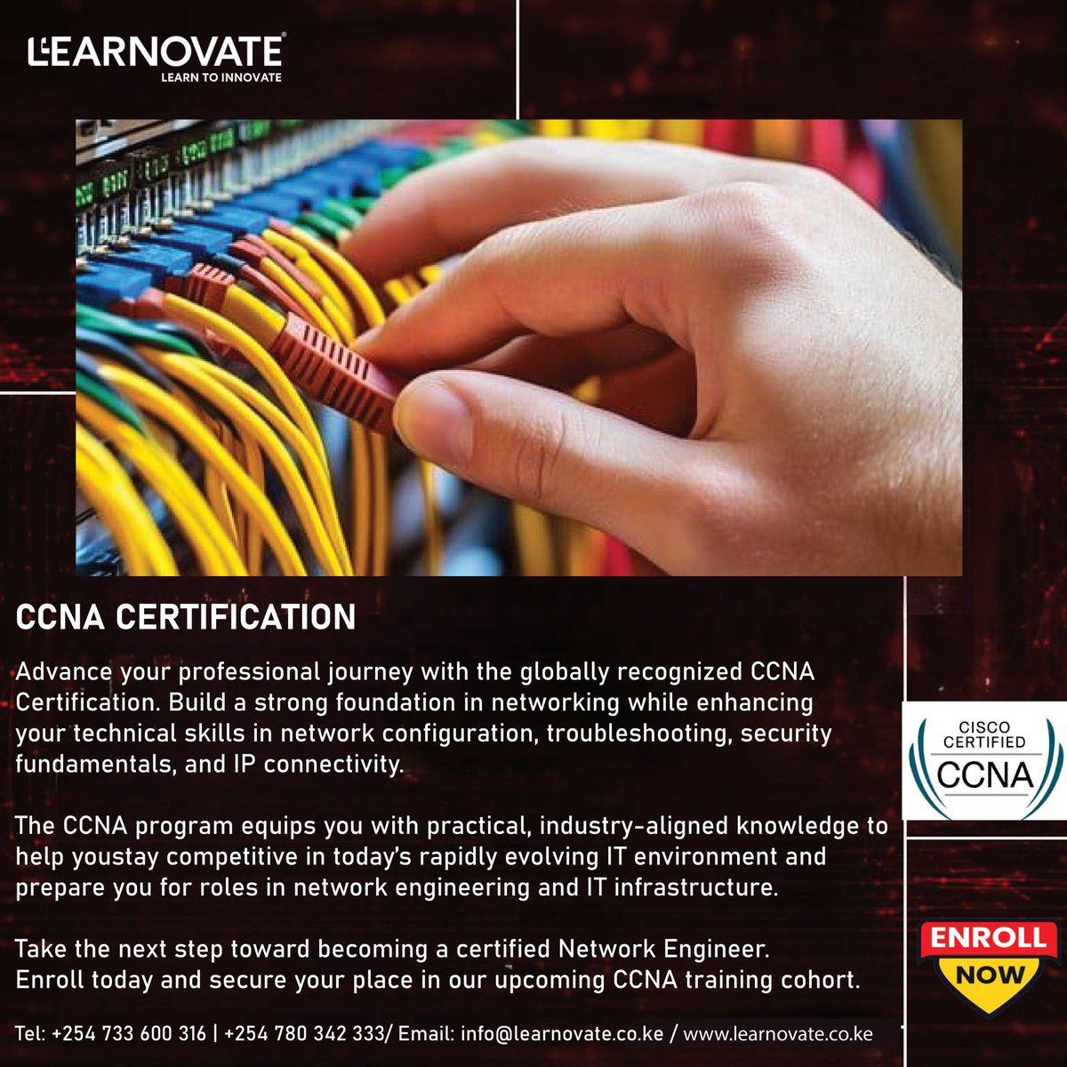 LearnovateTech's tweet photo. Intake Ongoing for CCNA Certification Training!
Build in-demand networking skills, gain hands-on lab experience, and prepare for the globally recognized CCNA certification. 
📍 Eco Bank Towers, 4th floor Nairobi
📞 +254 733 600 316 / +254 780 342 333 https://t.co/7IcfyvPoNk