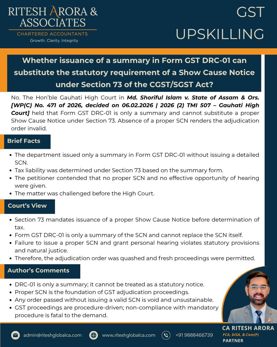 riteshglobalca's tweet photo. Can Form GST DRC-01 replace a proper Show Cause Notice u/s 73?
No — Gauhati HC in Md. Shoriful Islam held that Form GST DRC-01 is only a summary and cannot substitute a statutory SCN. Orders passed without proper SCN and hearing violate natural justice.

#GST #Section73 #GSTDRC01 https://t.co/tGpairnsyz