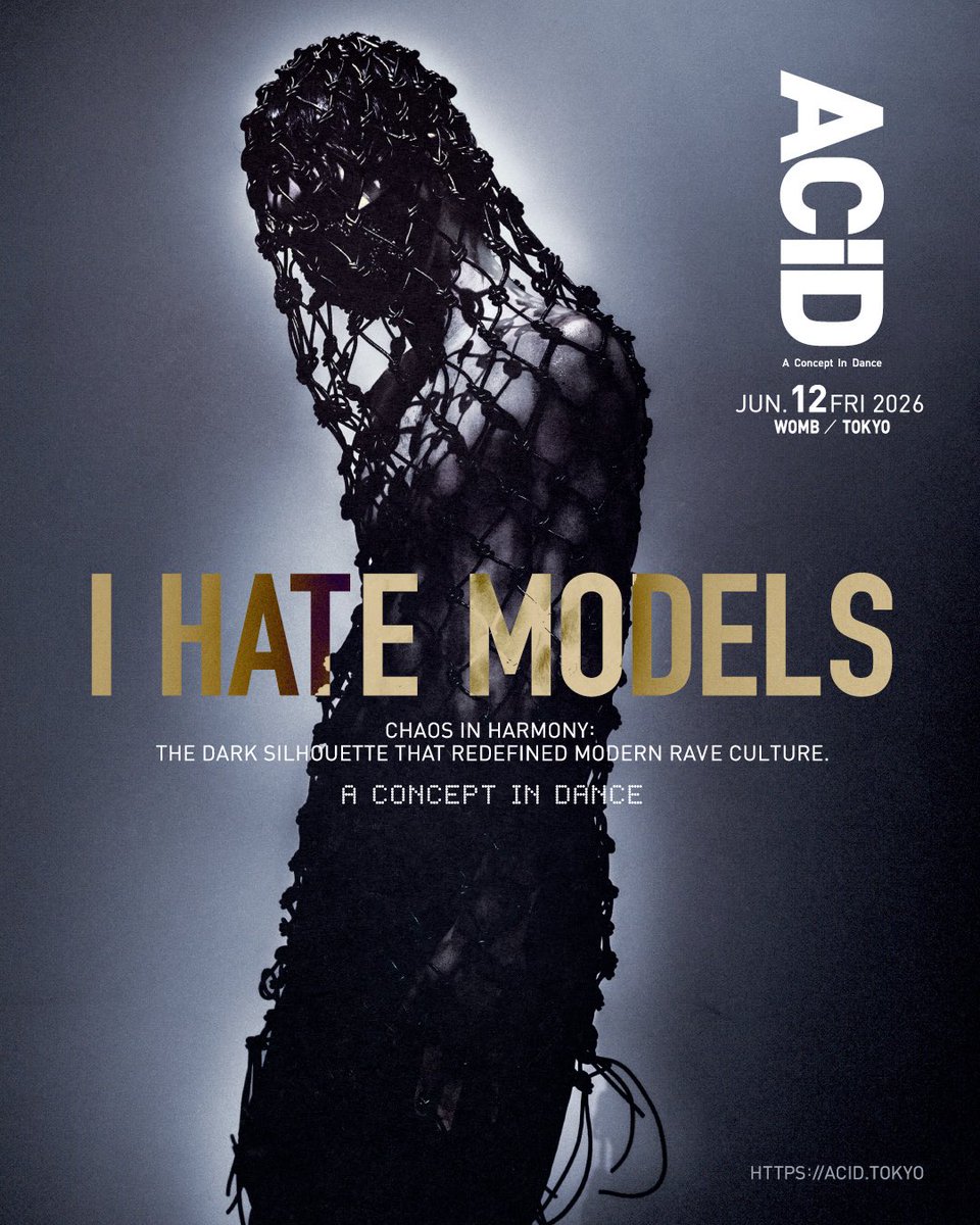 acid_ofc's tweet photo. 6月12日（金）現代レイヴシーンの革命児
I HATE MODELSがACiDに降臨する！

ハードテクノ、トランス、EBM、インダストリアル、そして90年代レイヴの衝動を独自の美学で再構築し、感情を激しく揺さぶるメランコリックなメロディと、スピード感を伴う破壊的なキックで、「Tomorrowland」「Awakenings」「Time Warp」「Boiler Room」など世界中のフロアを熱狂させ、その勢いはとどまるところを知らない。

彼の強烈なエネルギーと圧倒的なサウンドと共に、渋谷WOMBに一夜限りのレイヴ空間が出現する🔥
"Into a new world, where no models exist”

追加ラインナップ発表もお見逃しなく！
本日より早割チケットを100枚限定で販売開始🎫

詳細は公式サイトをチェック👇
https://t.co/OmwufpOhDn