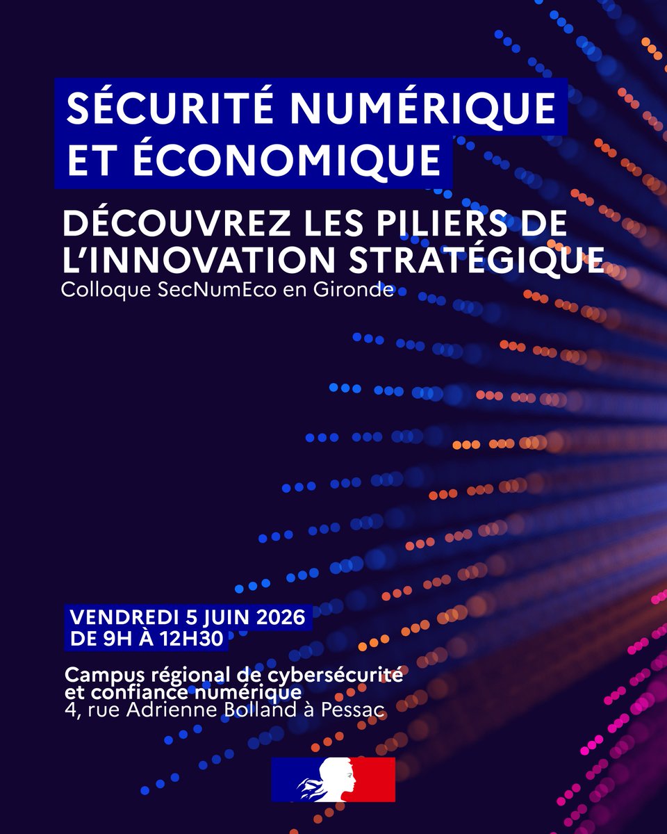 Image de Préfète de la Nouvelle-Aquitaine et de la Gironde - #Numérique 🔐 | Participez au colloque SecNumEco qui a pour objectif de sensibiliser les acteurs de 