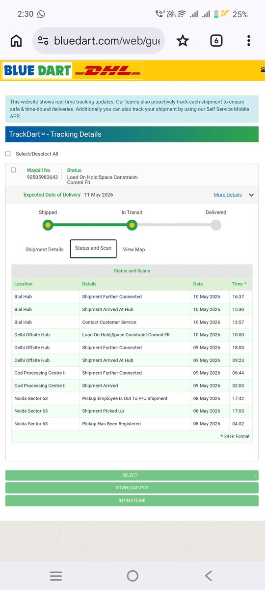 abhaykumar_ind's tweet photo. Hii @BlueDart_ @BlueDartCares 
AWB: 90505983643 has had no tracking update since 10 May and the shipment is already delayed.

Kindly provide an urgent update on the delivery timeline and ensure the shipment is delivered at the earliest. #BlueDart #DelayedDelivery https://t.co/4dg4p8mSVF