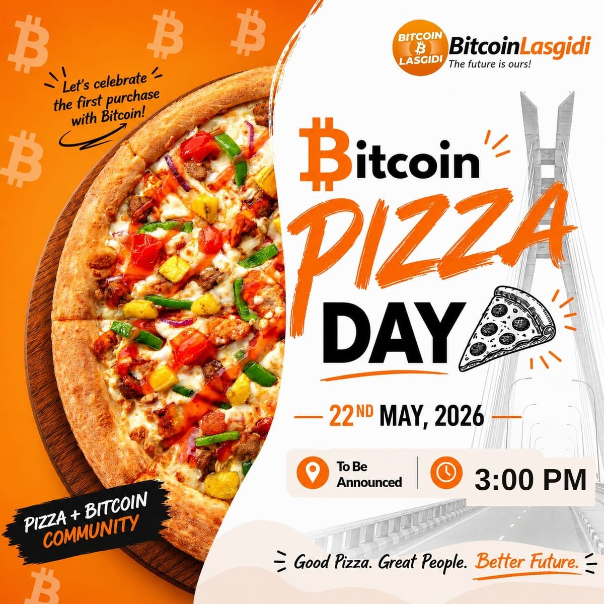 BitcoinLasgidi's tweet photo. On May 22, 2010, Laszlo Hanyecz spent 10,000 BTC on two pizzas.
Best. Purchase. Ever. 🍕₿

16 years later, we're still celebrating that moment — because it proved Bitcoin could be used as real money.

This May 22, 2026, BitcoinLasgidi is hosting a #BitcoinPizzaDay in Lagos. https://t.co/ihDnzGXlJt