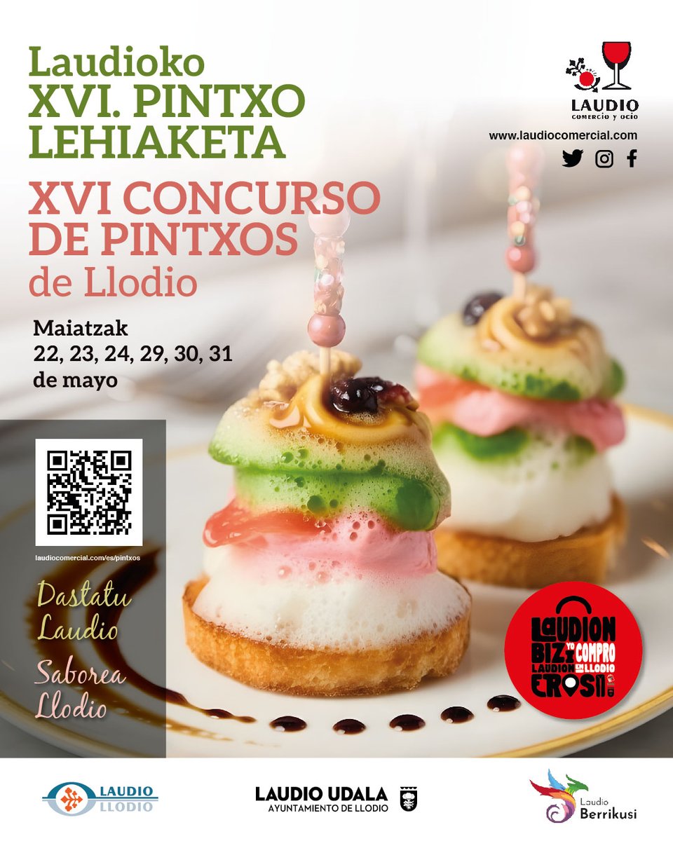 Prestatu ahosabaia gozatzeko! 10 egunetan Pintxo Lehiaketa hasiko da pintxo goxoekin, ez duzu jakingo zein dastatu lehenengo!

¡Prepárate para deleitar el paladar! En 10 días comenzará el Concurso de Pintxos con suculentos pintxos.

laudiocomercial.com/es/pintxos/