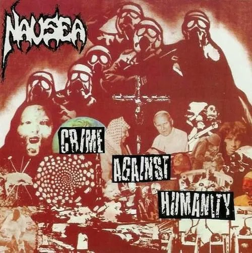 NAUSEA crime against〜グラインドコア NAUSEA against〜グラインドコア crime