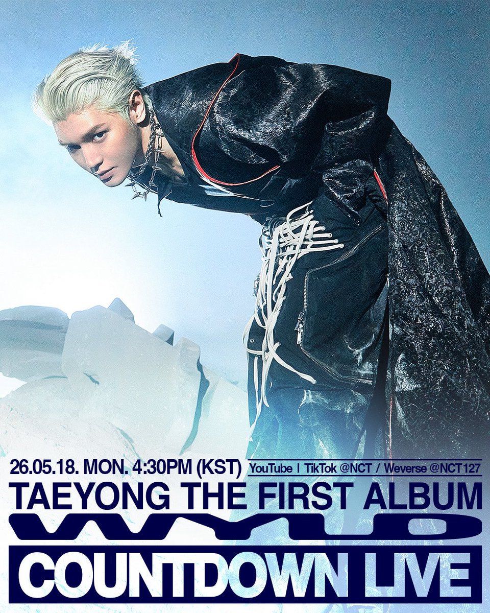 TAEYONG 태용 【WYLD - The 1st Album】 Countdown Live

📅 2026.05.18 (MON) 4:30PM (KST)
🔗 weverse.io/nct127/notice/…
📍 YouTube | TikTok NCT Channel, Weverse NCT 127 Channel

태용에게 보내는 여러분의 이야기를 기다립니다.
buly.kr/5fEZzHz

EVERYTHING, ALL AT ONCE, NEO
