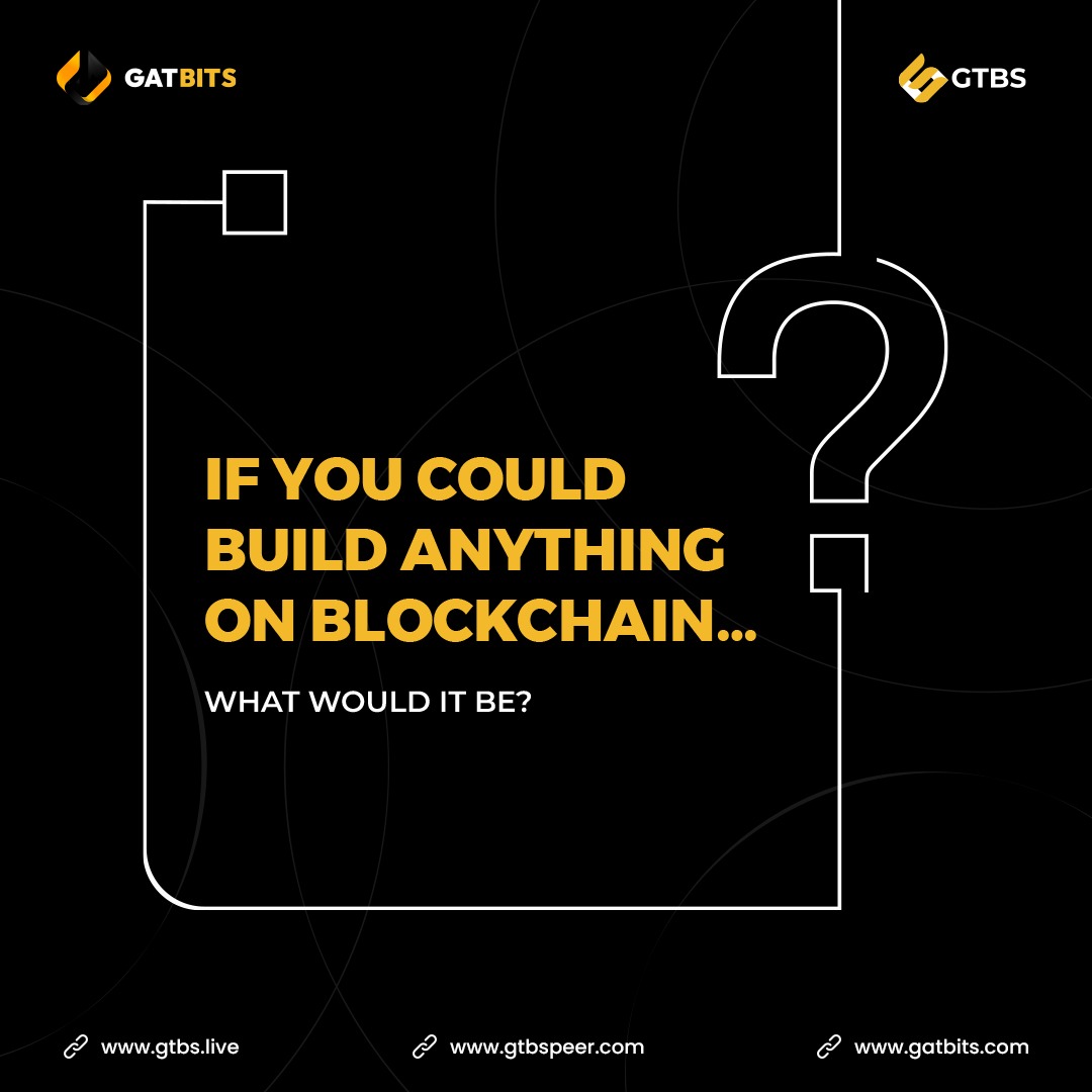 gtbschain's tweet photo. If you could build ANYTHING on blockchainโฆ ๐ค
What would it be?
๐ Comment below
Letโs build the future together.
#CommunityFirst #Web3Ideas #StartupLife #CryptoCommunity #Innovation #GTBS #GTBSChain #Gatbits https://t.co/a42zaKGtYx