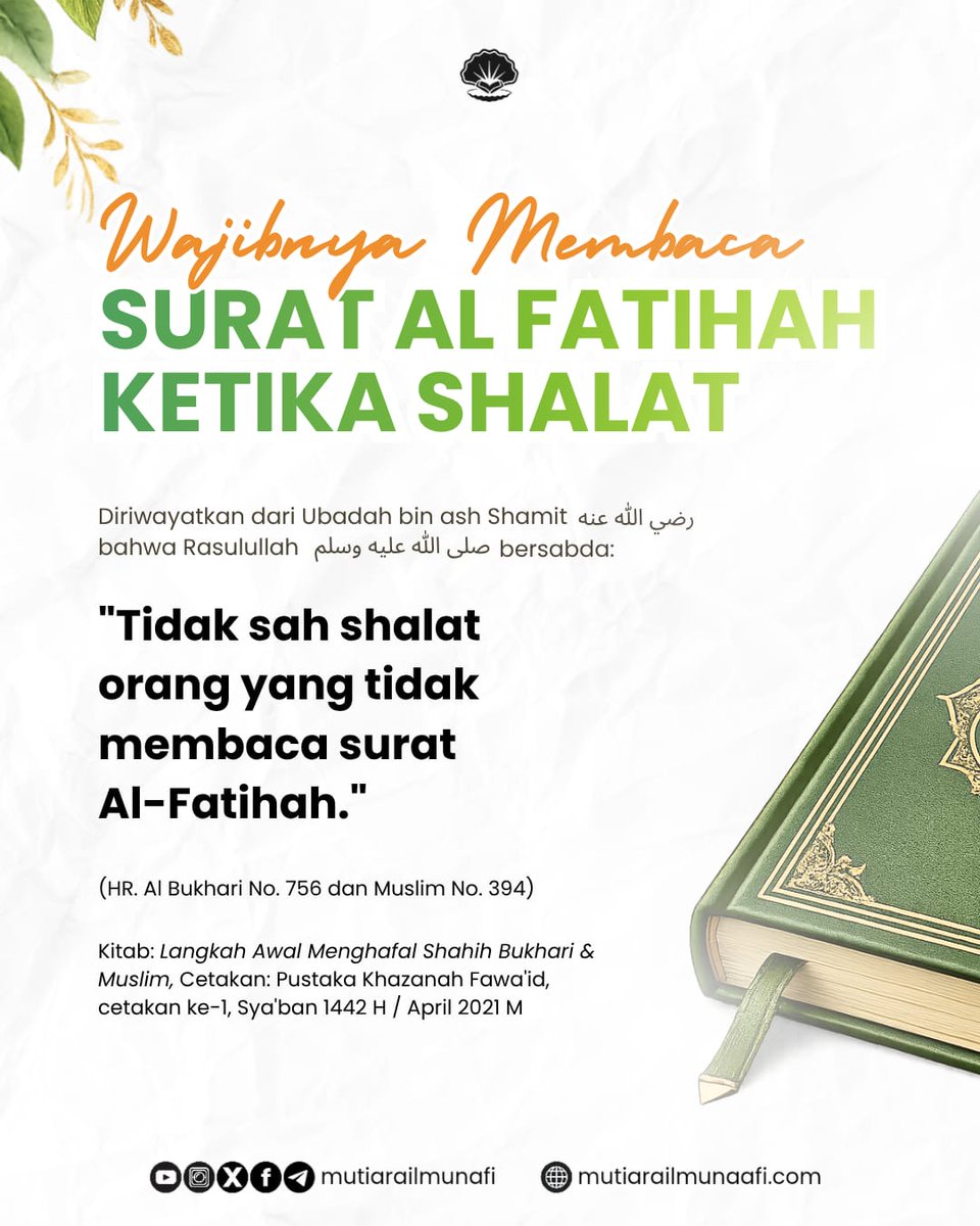 mutiarailmunafi's tweet photo. 📌 𝗪𝗔𝗝𝗜𝗕𝗡𝗬𝗔 𝗠𝗘𝗠𝗕𝗔𝗖𝗔 𝗦𝗨𝗥𝗔𝗧 𝗔𝗟-𝗙𝗔𝗧𝗜𝗛𝗔𝗛 𝗞𝗘𝗧𝗜𝗞𝗔 𝗦𝗛𝗔𝗟𝗔𝗧

عَنْ عُبَادَةَ بْنِ الصَّامِتِ رضي الله عنه أَنَّ رَسُولَ اللهِ صلى الله عليه وسلم قَالَ: 
"لَا صَلَاةَ لِمَنْ لَمْ يَقْرَأْ بِفَاتِحَةِ الْكِتَابِ." 
(خ ٧٥٦/ م ٣٩٤) https://t.co/9E4lrzYeE7