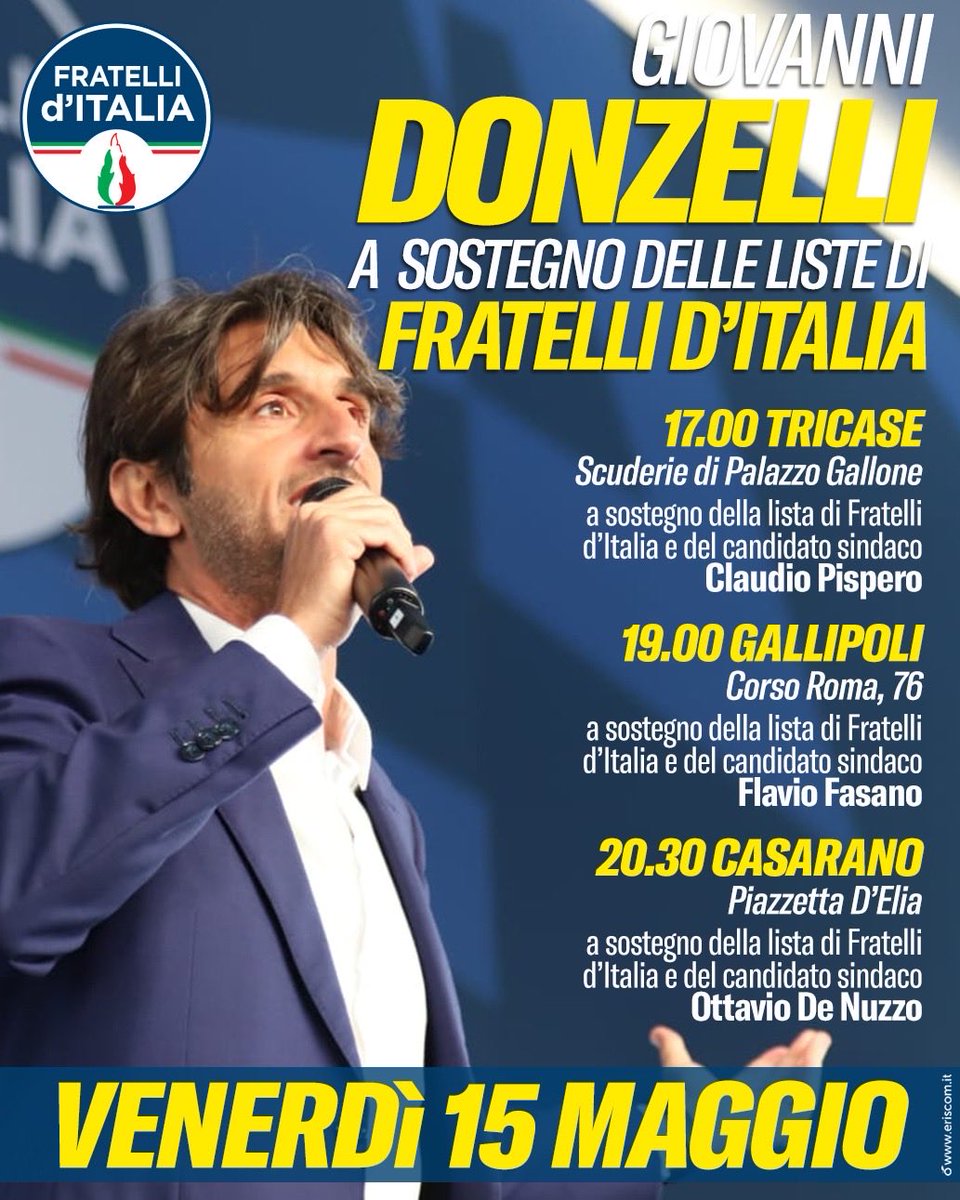 FratelliLe's tweet photo. *Venerdì 15, Giovanni Donzelli*, responsabile organizzazione del Partito, sarà a *Tricase, Gallipoli e Casarano* per una sostenere i candidati sindaci e le liste di Fratelli d’Italia!🇮🇹 https://t.co/P5TkNIbiQh