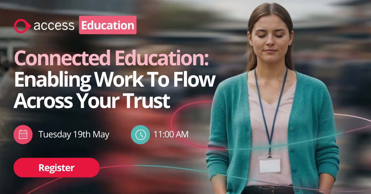AccessGroupEdu's tweet photo. Join our upcoming webinar: Connected Education: Enabling Work To Flow Across Your Trust
🗓 19 May 2026
⏰ 11am
👥 Karl Higginson &amp; James Kirby

Register here 👇
https://t.co/16pGB6X6j8

#MATLeadership #EducationLeadership #EdTech #ConnectedEducation #AccessEducation https://t.co/11YOGzOuic