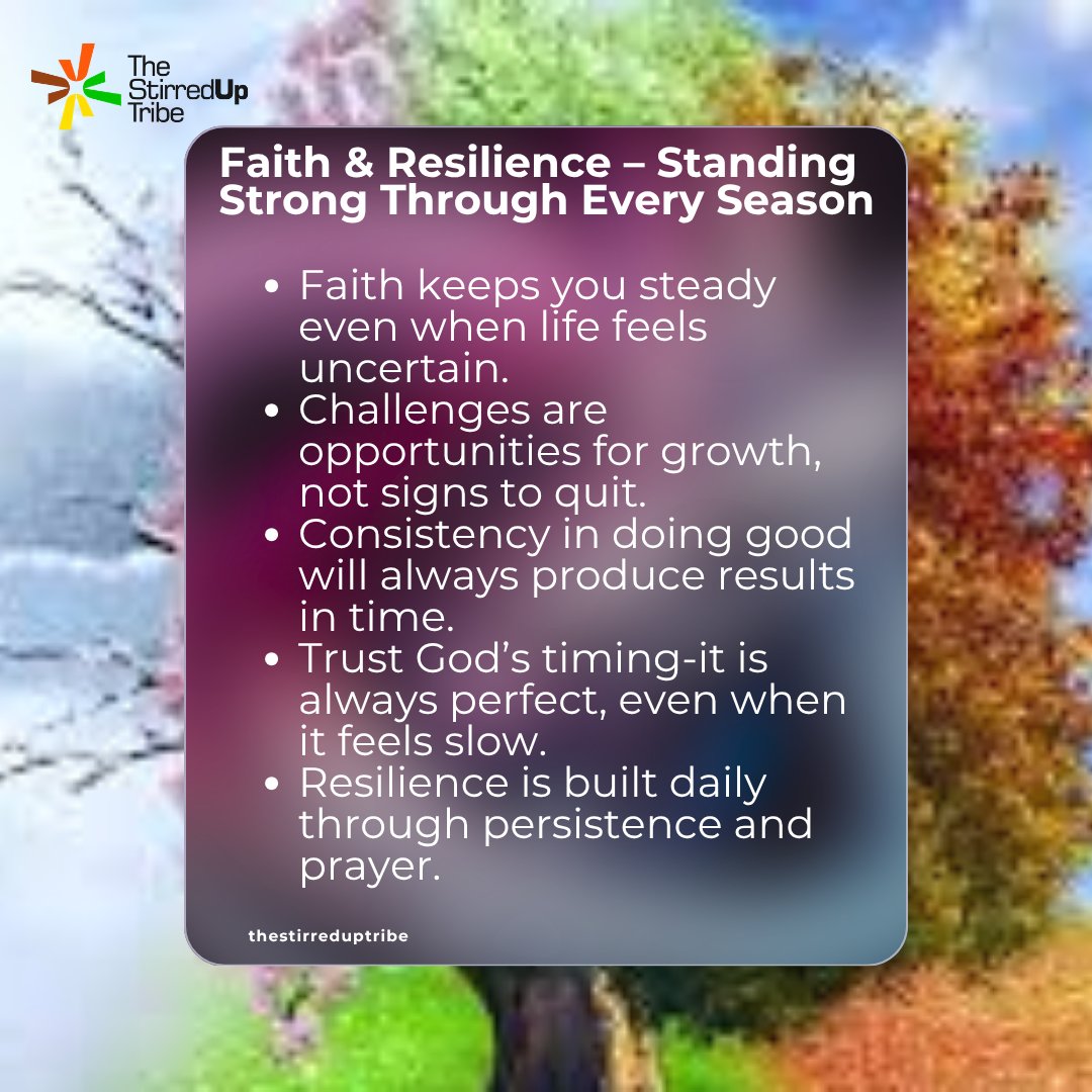 Faith & Resilience – Standing Strong Through Every Season Life will ...