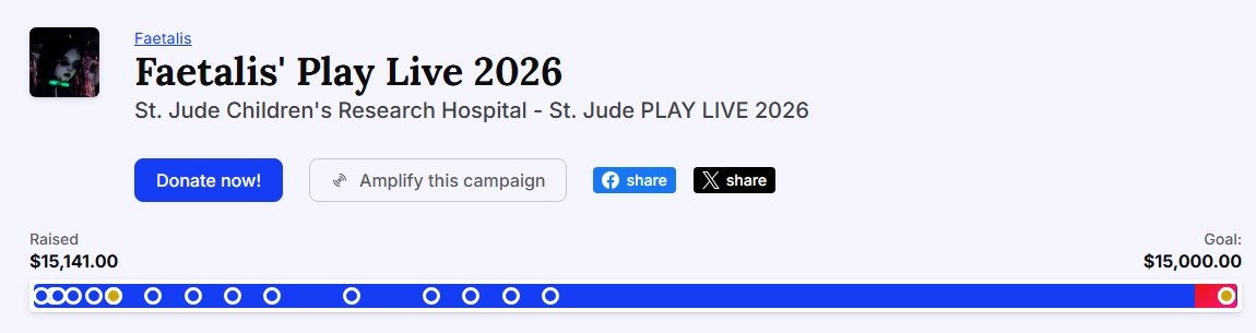 Faetalis_'s tweet photo. 15k hit for @StJudePLAYLIVE and with that I now have to take 2 whole weeks off alongside Vox at some point this year. TWO WHOLE WEEKS OF NOTHING. Thank you so so much for the love and the support! https://t.co/t8cWJwgPEO