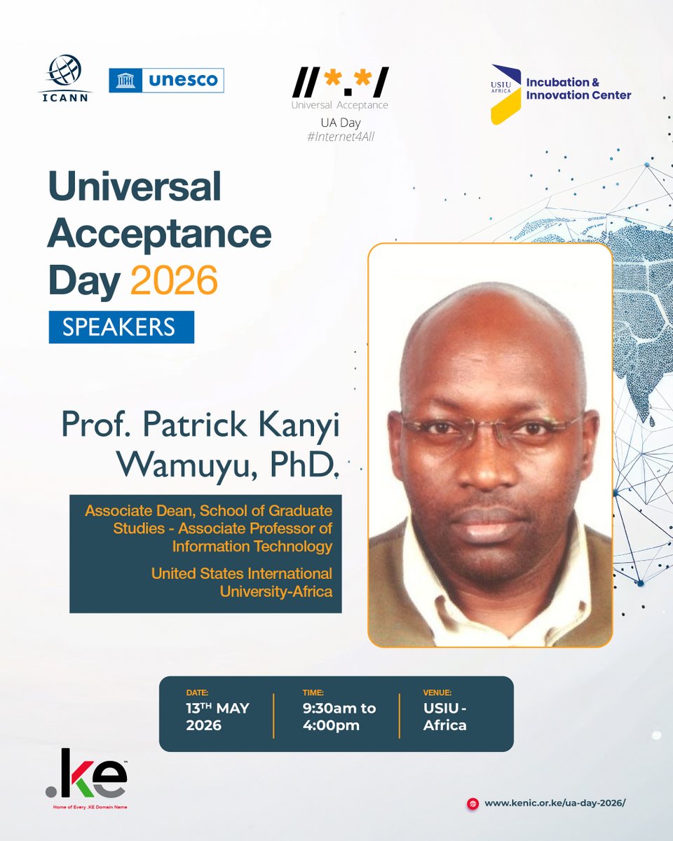 KenicTLD's tweet photo. Meet Prof. Patrick Kanyi Wamuyu, PhD - Associate Dean &amp; Assoc. Prof. of IT @ExperienceUSIU. Speaking topic: Internet Digital Language Divide: Close-Mid Vowels in African Digital Spaces - Tomorrow, May 13th, 2026
👉https://t.co/SuVPE2AFPm
#internet4all #UADay2026 #ICANN https://t.co/BNhfmZWFoM