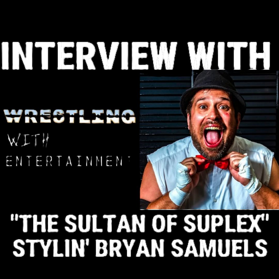 WrestlingWithE's tweet photo. "The Sultan Of Suplex" Stylin' Bryan Samuels @BryanSamuels_PW in a stylin' #interview #Listen NOW!
#YouTube Castbox
https://t.co/tQ2fZNySq6
https://t.co/rvt6WqBxRi
@DeathmatchCAN @HCW_Live #WWE #AEW #AEWDynamite #WrestlingCommunity #WWENXT #wrestleuniverse #WrestlerOfTheWeek https://t.co/SRVdc7EENT
