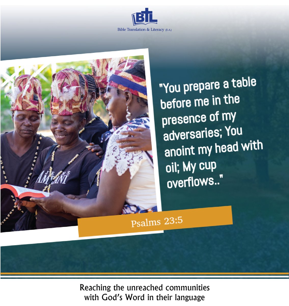 BTL_EA's tweet photo. You honor me by anointing my head with oil. My cup overflows with blessings.
Psalm 23:5
~He blesses us beyond what we deserve.
~He guards us even in the face danger.
~He stays close to confront what troubles and distresses us.
#GodsWord #mycupoverflows #bibletranslation https://t.co/7JijuktqAR