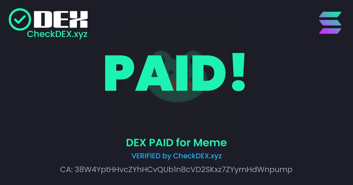 A NEW TOKEN ($Meme) HAS PAID DEX!

Join the Community:
x.com/i/communities/…

checkdex.xyz/38W4YptHHvcZYh…

🚀 SEND Meme W/ CHECKDEX TRENDING 🚀