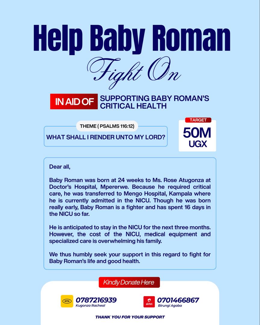 HaroldTurijay's tweet photo. The fundraising goal is Ug. Sh. 50,000,000/= and we hope you can support Baby Roman in this cause. 

Please send through financial contributions to-
Kugonza Racheal - 0787216939
Birungi Agaba- 0701466867 https://t.co/7WwbMtqfYZ