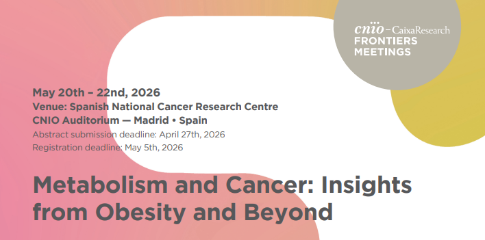 CaixaResearch's tweet photo. 🧫 What’s the link between metabolism, obesity and cancer?

At the @CNIOStopCancer Frontiers Meeting, researchers will dive into “Metabolism and Cancer: Insights from Obesity and Beyond” to uncover new angles in cancer research.

📅 May 20th–22nd
🔗 https://t.co/io4eS29oHG https://t.co/I8LfbHzcDZ