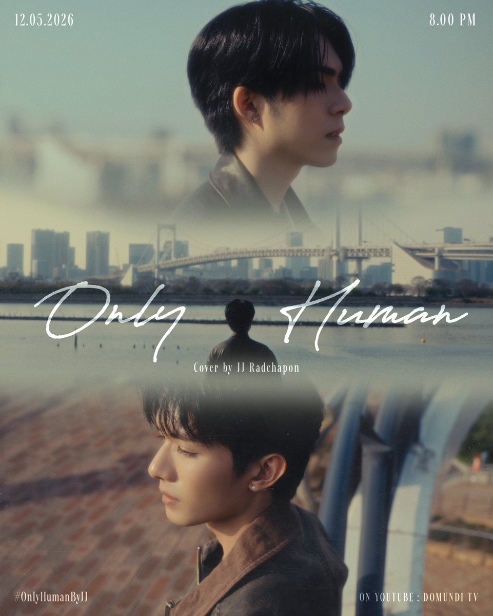 Are you ready for DMD COVER 🎤✨️

“Only Human” cover by “เจเจ” <a href="/jj_rcp/">JJ_RCP</a> 🌊🍂

🗓 : 12.05.2026
⏰ : 20.00 น. | 8 PM (GMT+7) 
📽 Youtube : Domundi TV 

🔑 : JJ COVER SONG
#️⃣ : #.OnlyHumanByJJ

#jj_rcp
#DMDcover #domunditv