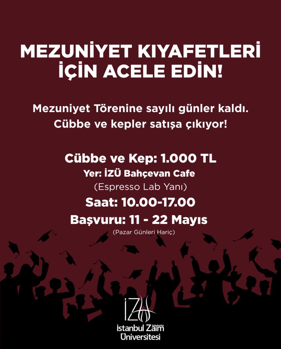 zaimglobal's tweet photo. Only a few days left until the Graduation Ceremony!

Students who would like to receive their graduation gowns and caps can collect them from the IZU Bahçevan Cafe.

May 11 – 22 (except Sundays)
10:00 AM – 5:00 PM https://t.co/5hA5ry6vzE