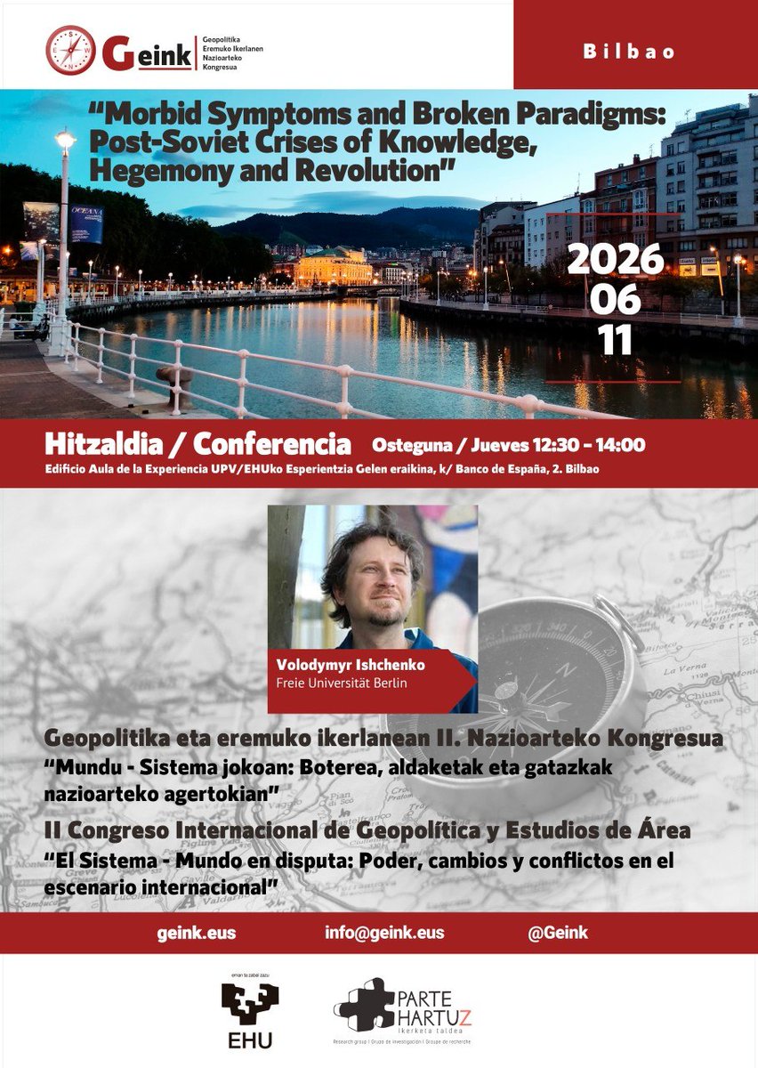 Geink_'s tweet photo. 🗣️Lecture by Vlodomyr Ishchenko at the 2nd GEINK in #Bilbao: 
Morbid Symptoms and Broken Paradigms: Post-Soviet Crises and Knowledge, Hegemony and Revolution’ 

📆Thursday 11th, juny
🕖12:30

Reduced fees until 25th may:
https://t.co/luiYpUp1VP https://t.co/ptugryZ7K6