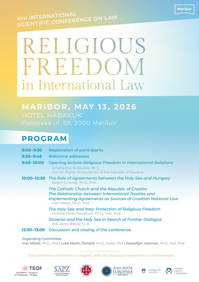 Kanonist1's tweet photo. Tomorrow, 13 May 2026, the 4th International Conference on Law in Maribor will begin. The conference will be dedicated in particular to religious freedom and to agreements concluded between states and the Holy See. 🧵 https://t.co/t4WzOmLNL1