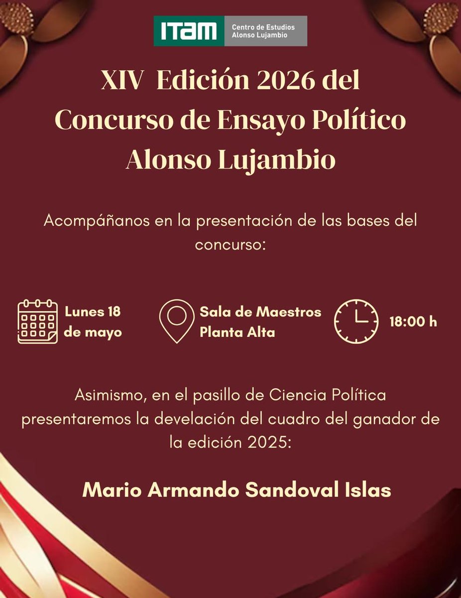 HVivesSegl's tweet photo. 📢#AGENDAR‼️

La presentación de las bases del @PremioALujambio 2026 @CentroLujambio @ITAM_mx ya tiene fecha.

🗓️Lunes 18 de mayo
⏰6pm
📍Sala de Maestros PA

@ExITAM @CPoliticaITAM @Derecho_ITAM @IIJUNAMElector @IIJUNAM @UNAM_MX @IBERO_mx @CIDE_MX @TecdeMonterrey @PosgradosITAM https://t.co/UVIJ1jz2p7