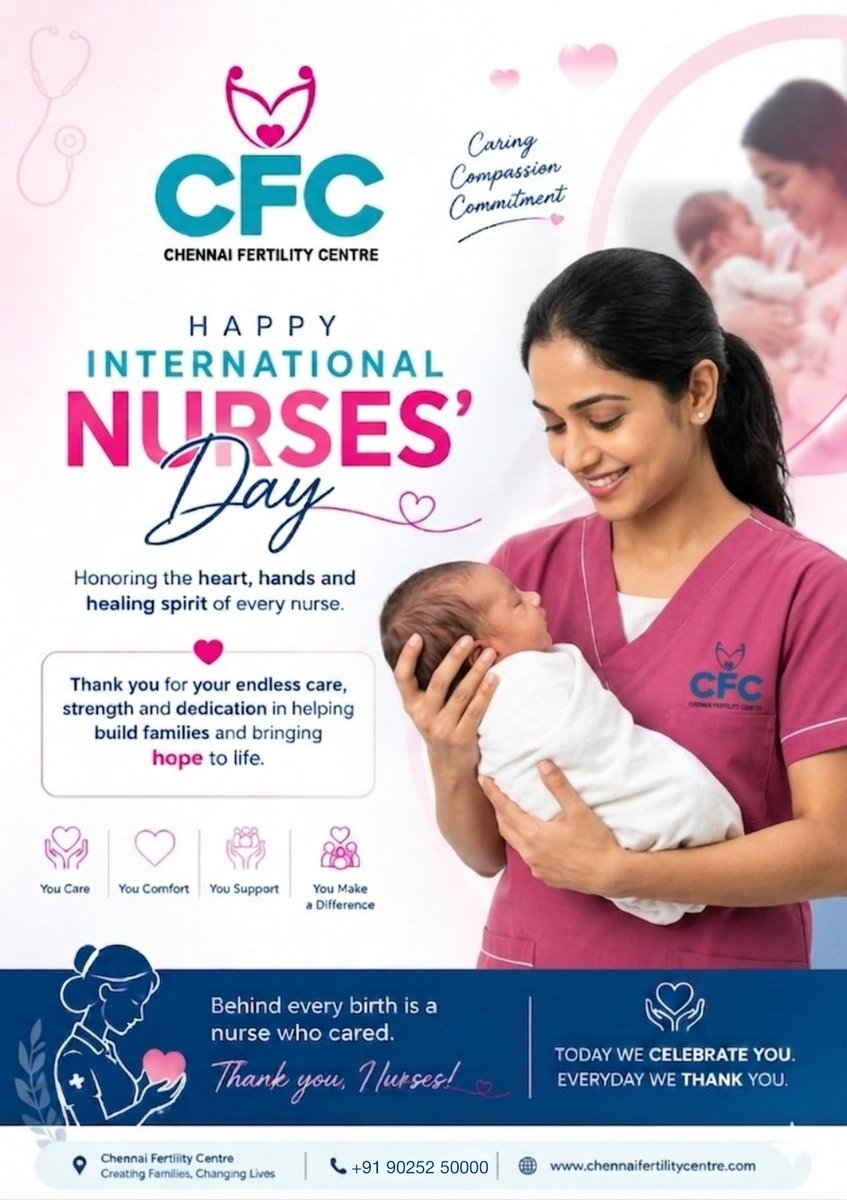 CFC_IVF's tweet photo. Happy International Nurses’ Day!

📍 Chennai Fertility Centre
📞 +91 90252 50000

#InternationalNursesDay #ThankYouNurses #ChennaiFertilityCentre #NursesDay2026 #HealthcareHeroes #CompassionCareCommitment #FertilityCare #CFC #CreatingFamiliesChangingLives https://t.co/0HETLNVtqM