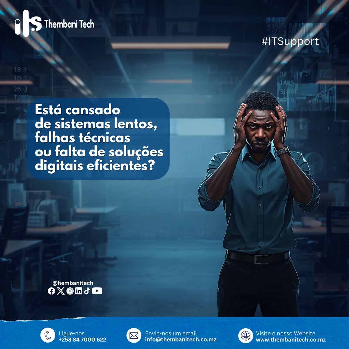 ThembaniTech's tweet photo. Entre em contacto connosco hoje mesmo pelo info@thembanitech.co.mz ou ligue para +258 847000622/ +258 87214000 e descubra como podemos transformar o seu negócio através da tecnologia https://t.co/g25TpXx5vN