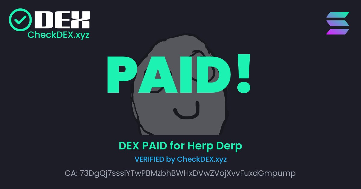 A NEW TOKEN ($Derp) HAS PAID DEX!

Join the Community:
x.com/i/communities/…

checkdex.xyz/73DgQj7sssiYTw…

🚀 SEND Herp Derp W/ CHECKDEX TRENDING 🚀
