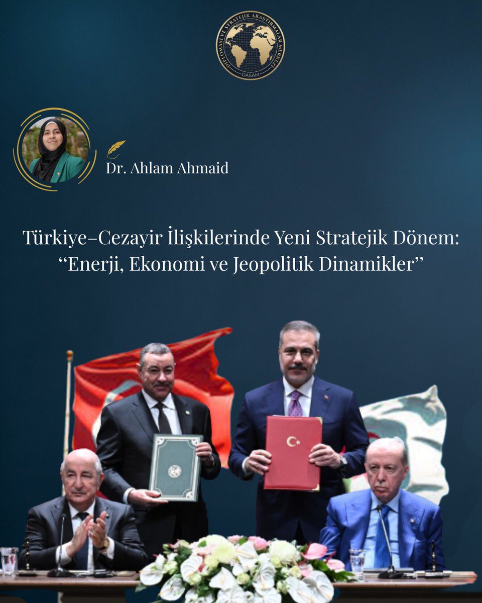 dasamakademi's tweet photo. 📘 #Analiz “Türkiye–Cezayir İlişkilerinde Yeni Stratejik Dönem: Enerji, Ekonomi ve Jeopolitik Dinamikler”
🖋️ Uluslararası İlişkiler Uzmanı Dr. Ahlam Ahmaid kaleme aldı.
👉 Analizi okumak için; 🔗 https://t.co/mH9iOqS9gl
#DASAM #Türkiye #Cezayir #Enerji https://t.co/uvLiggTBrJ