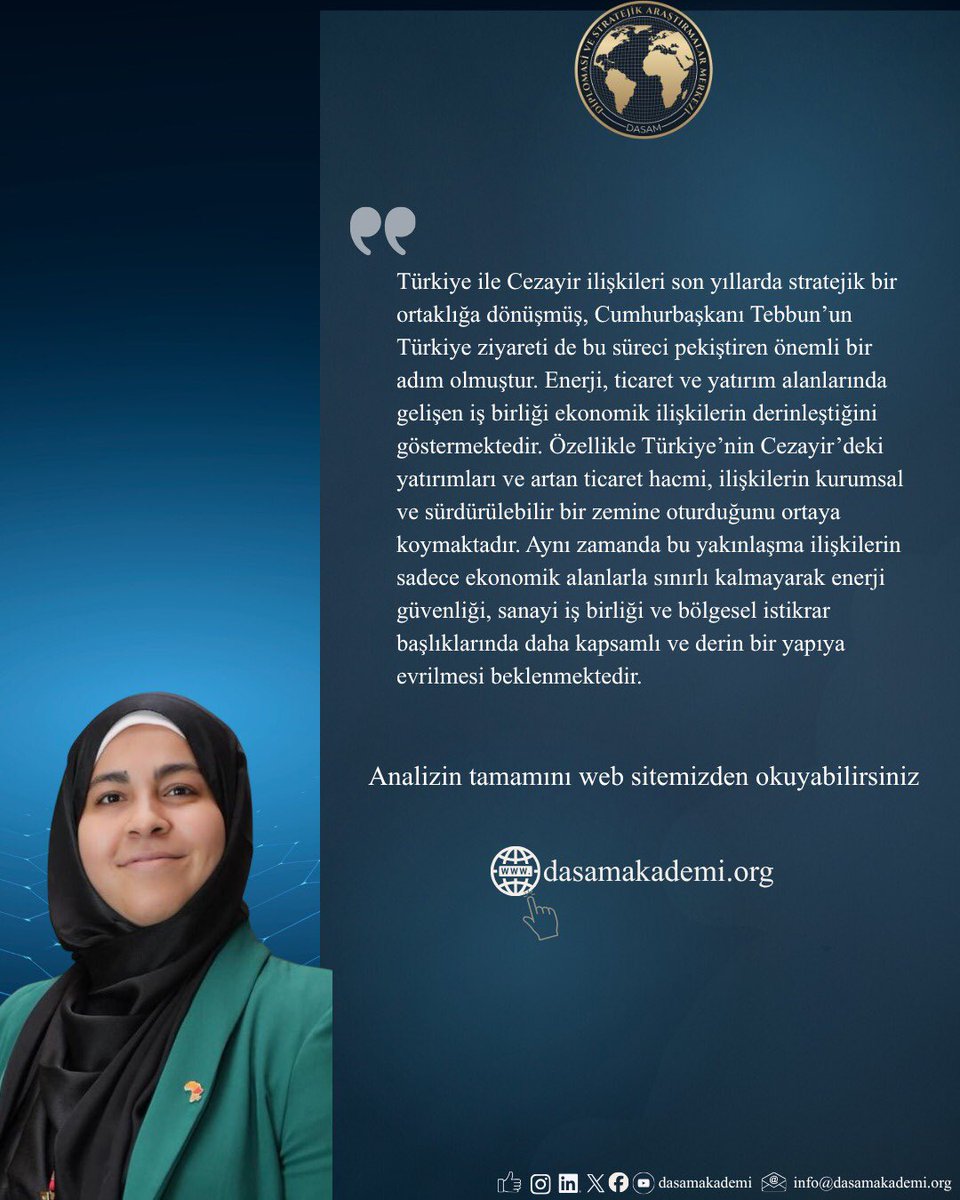 dasamakademi's tweet photo. 📘 #Analiz “Türkiye–Cezayir İlişkilerinde Yeni Stratejik Dönem: Enerji, Ekonomi ve Jeopolitik Dinamikler”
🖋️ Uluslararası İlişkiler Uzmanı Dr. Ahlam Ahmaid kaleme aldı.
👉 Analizi okumak için; 🔗 https://t.co/mH9iOqS9gl
#DASAM #Türkiye #Cezayir #Enerji https://t.co/uvLiggTBrJ