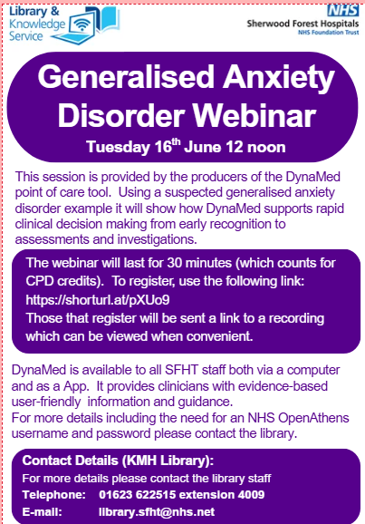 SFHTLibrary's tweet photo. DynaMed, point of care tool, is providing a webinair on Generalised Anxiety Disorder in June.  Details below.  You can register via  this link https://t.co/hjVImHDuqz https://t.co/jhGAWtBRNe
