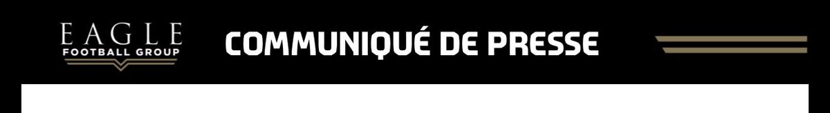 Communiqué Eagle Football Group sur l’arrivée d’un nouvel actionnaire d’ici juin 2026:

« Les comptes de la Société ont été arrêtés selon le principe de continuité d'exploitation sur la base des informations disponibles, en prenant notamment l'hypothèse de l'arrivée d'un nouvel