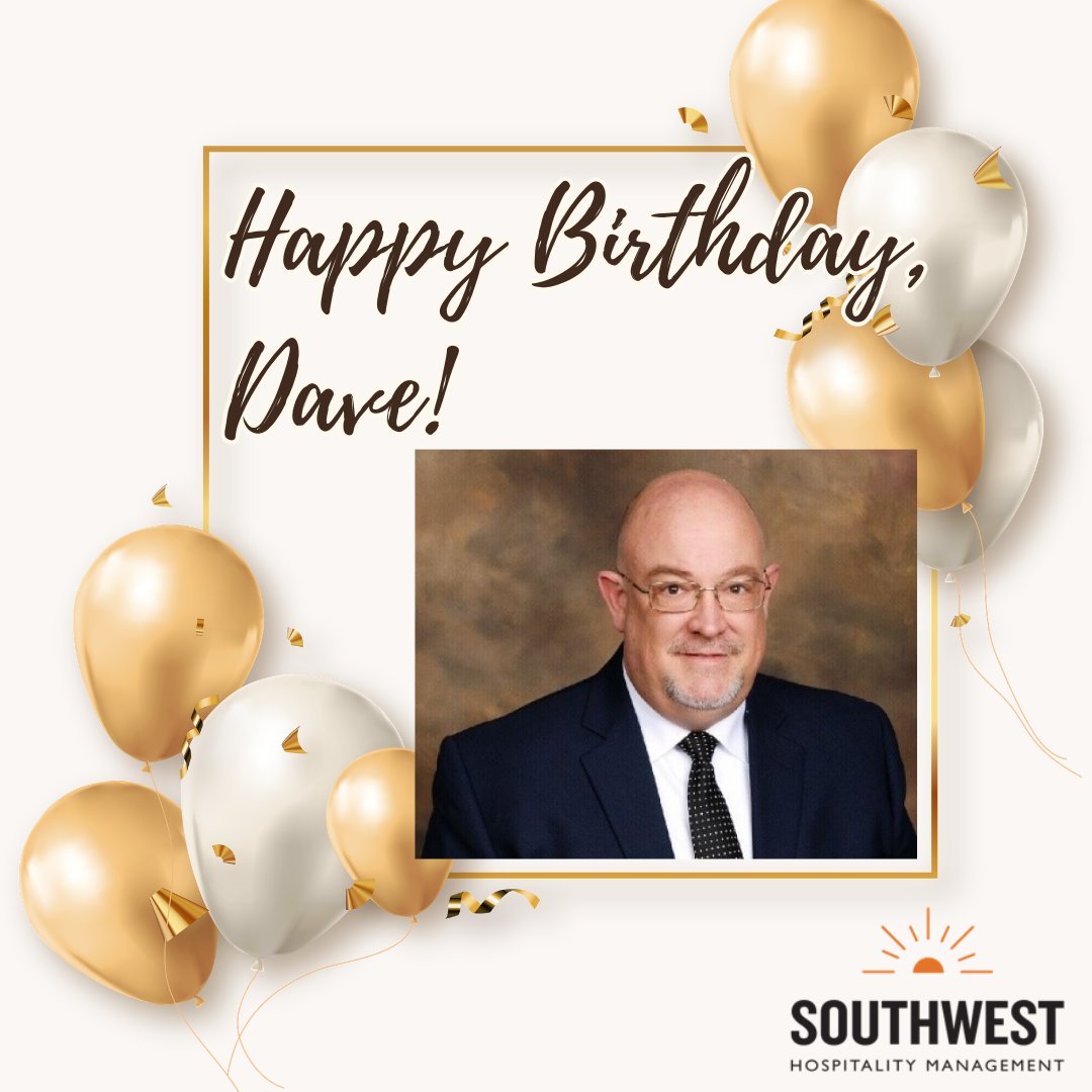SWHManagement's tweet photo. Happy Birthday, Dave! 🎉

Today we’re celebrating an incredible leader whose decades of experience, dedication, and passion for hospitality continue to make a lasting impact at SWHM. We hope your day is as incredible as YOU!

#HappyBirthday #SWHM https://t.co/jPoFkxepyW