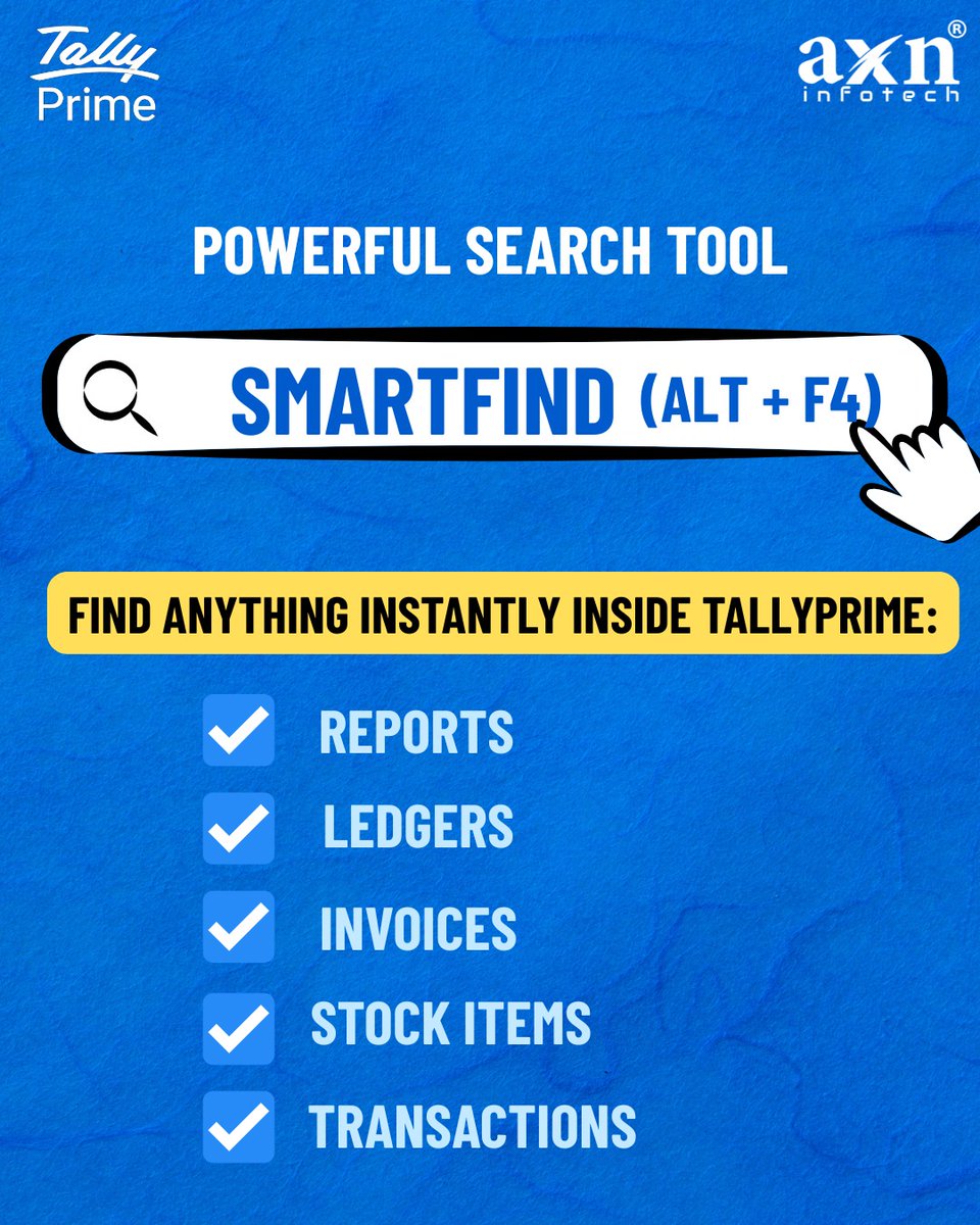 axninfotech's tweet photo. Still searching manually in TallyPrime?

🔍Use SmartFind (ALT + F4) to locate reports, ledgers, invoices, stock items &amp; transactions instantly. ⚡

Find everything in seconds with TallyPrime SmartFind. 

#TallyPrime #SmartFind #BusinessAutomation #AXNInfotech https://t.co/3ZYOOhUTLD