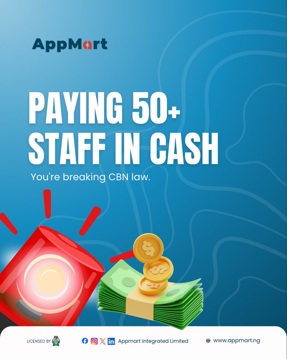 AppMartGroup's tweet photo. The CBN mandates ALL organisations with 50+ employees to pay salaries electronically. 
Non-compliance carries regulatory risk. Sort your payroll compliance with Appmart today
https://t.co/dlgu2ebDuw
#didyouknow #fintech #appmart #payroll https://t.co/P3XAZxlWDP