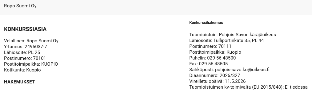 SuominenJyrki's tweet photo. Ropo Suomi Oy

Oikeusrekisterikeskukseen on jätetty 11.05.2026 vireille konkurssihakemus 

Ropo Suomi Oy - kaikille konkursissa oleville yrityksille ja velkavankeudessa olevilla henkilöille tuttu perintäyhteisö

Elämme mielenkiintoisia aikoja https://t.co/f4Oy8nM6XF