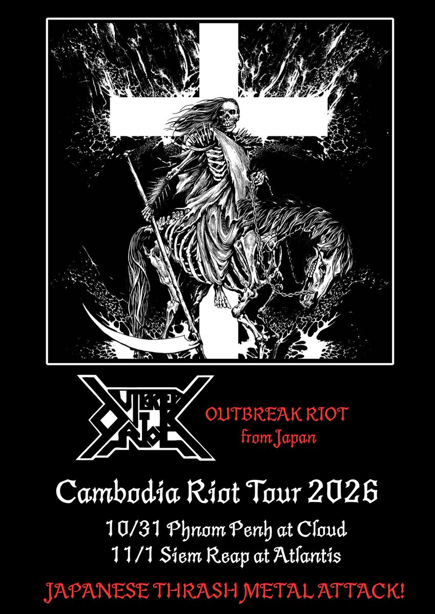 OUTBREAK_HiROKi's tweet photo. OUTBREAK RIOT久々に海外公演をしてまいります

"Cambodia Riot Tour 2026"

10/31 Phnom Penh at Cloud
11/1 Siem Reap at Atlantis

We'll be performing overseas again after a long time!
Our first time playing in Cambodia! https://t.co/ThdtSFrHof