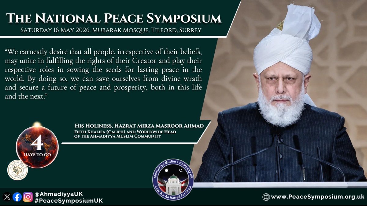 AhmadiyyaUK's tweet photo. “We earnestly desire that all people, irrespective of their beliefs, may unite in fulfilling the rights of their Creator and play their respective roles in sowing the seeds for lasting peace in the world. By doing so, we can save ourselves from divine wrath and secure a future of peace and prosperity, both in this life and the next.” - His Holiness, Hazrat Mirza Masroor Ahmad, Fifth Khalifa (Caliph) and Head of the worldwide Ahmadiyya Muslim Community.
#PeaceSymposiumUK
W: https://t.co/tzrcrprjXi