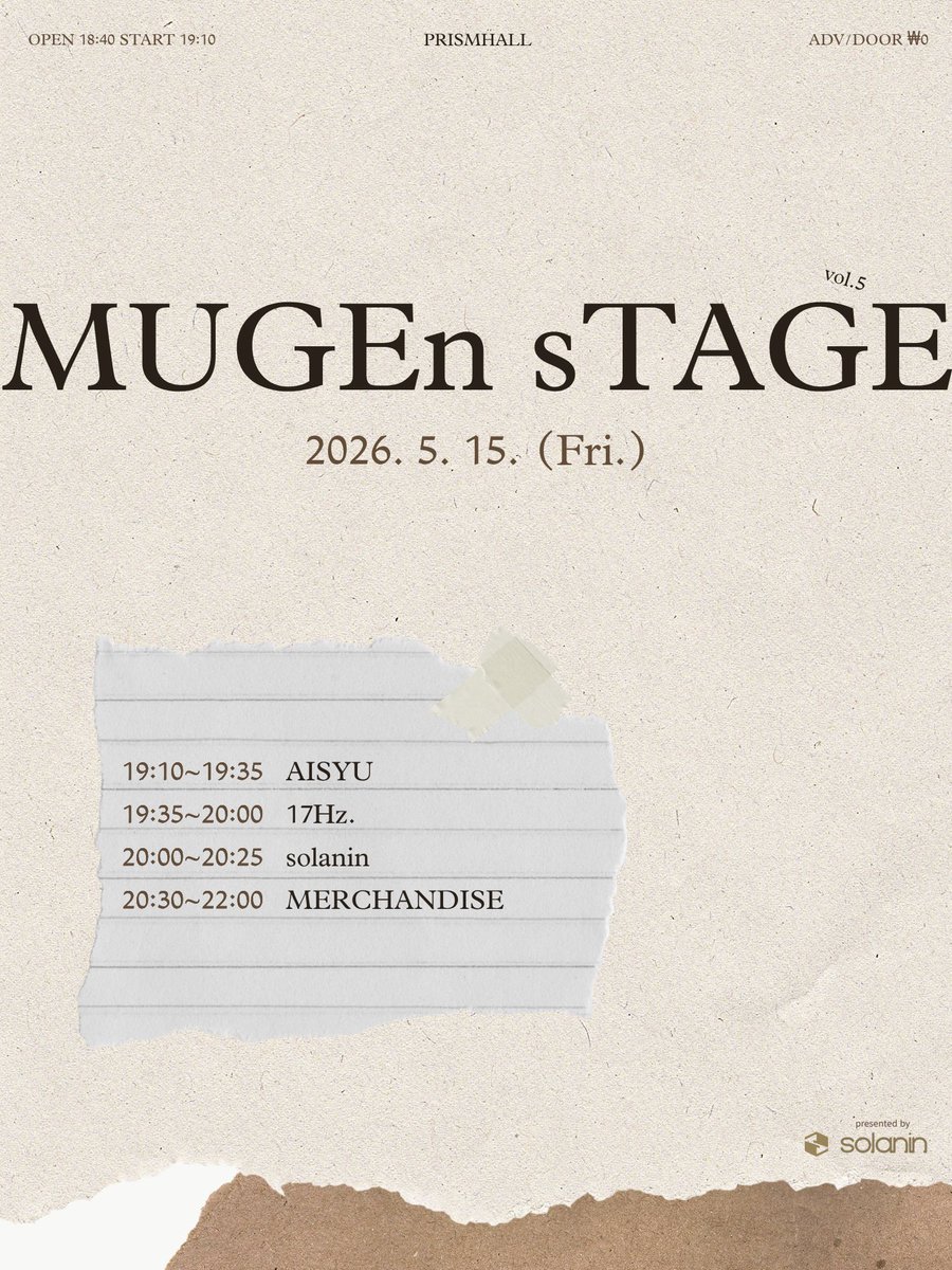 ˚₊·=͟͟͞͞➳❥꒰⌨✰ #AISYU_LIVE ꒱

mugen stage vol.5

2026.05.15. 𝐅𝐑𝐈
프리즘 홀
 
- 𝐀𝐃𝐕. 무료 / 𝐃𝐎𝐎𝐑. 무료
- 𝐎𝐏𝐄𝐍 18:40 / 𝐒𝐓𝐀𝐑𝐓 19:10

💫 출연 19:10 ~ 19:35

예약 : forms.gle/WJ8E536Vzv6xeu…