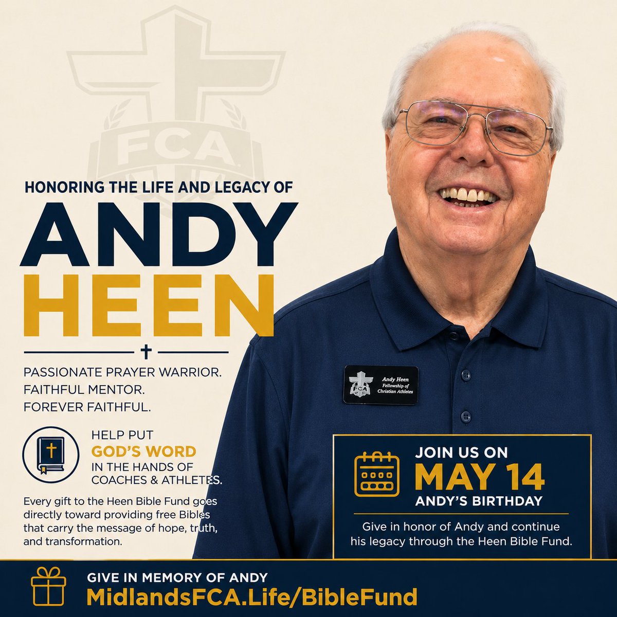 SCMidlandsFCA's tweet photo. For 40+ years, Andy Heen faithfully served coaches and athletes through FCA. 💙 Help continue his legacy by supporting the Heen Bible Fund in honor of his May 14 birthday.
https://t.co/qaw3is5VHI
#MidlandsFCA #HeenBibleFund https://t.co/2uQyZwWqJO